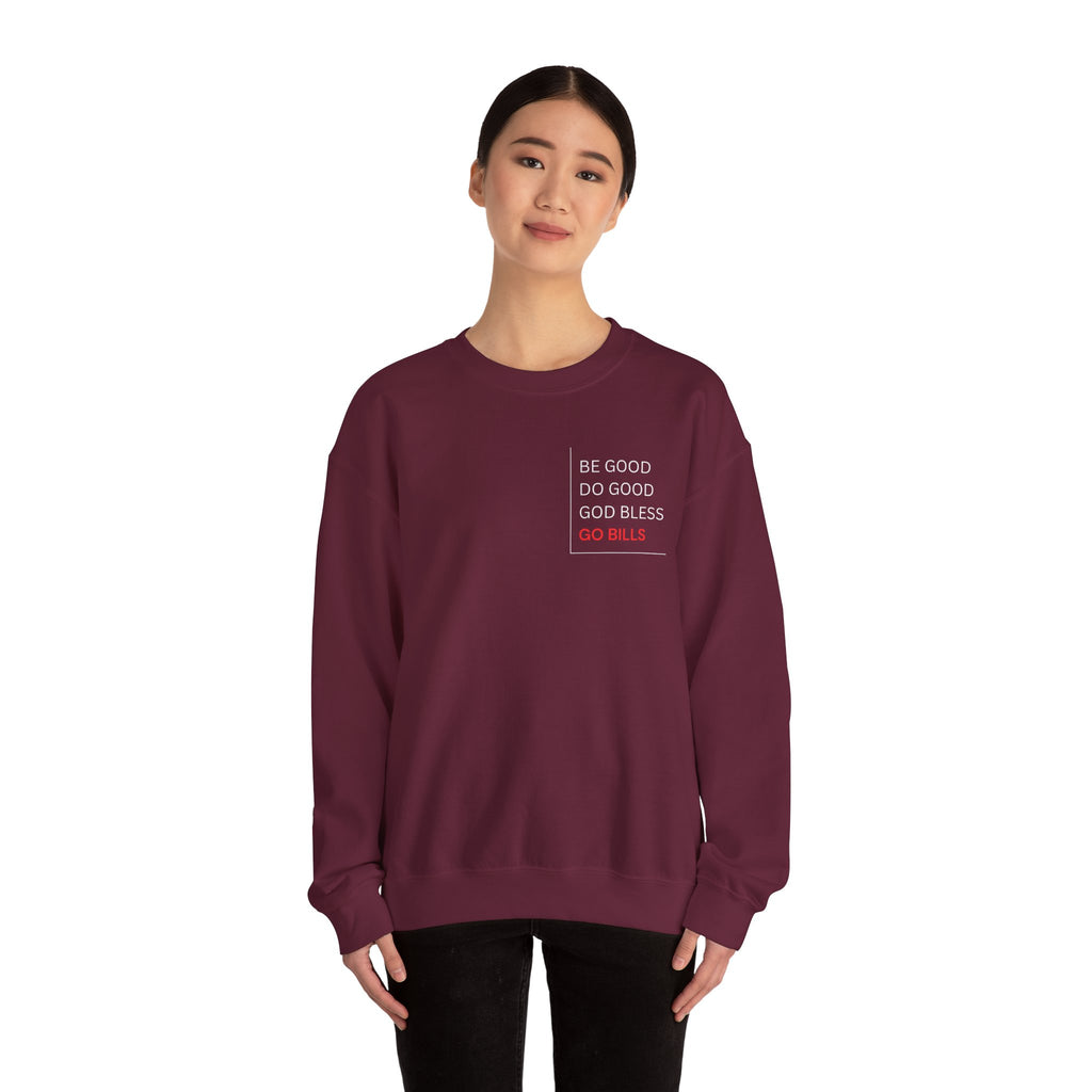 Buffalo Bills Inspired Sweatshirt | Be Good Do Good God Bless Crewneck | Perfect for Game Day, Tailgating, Sports Fans, Cozy Fashion