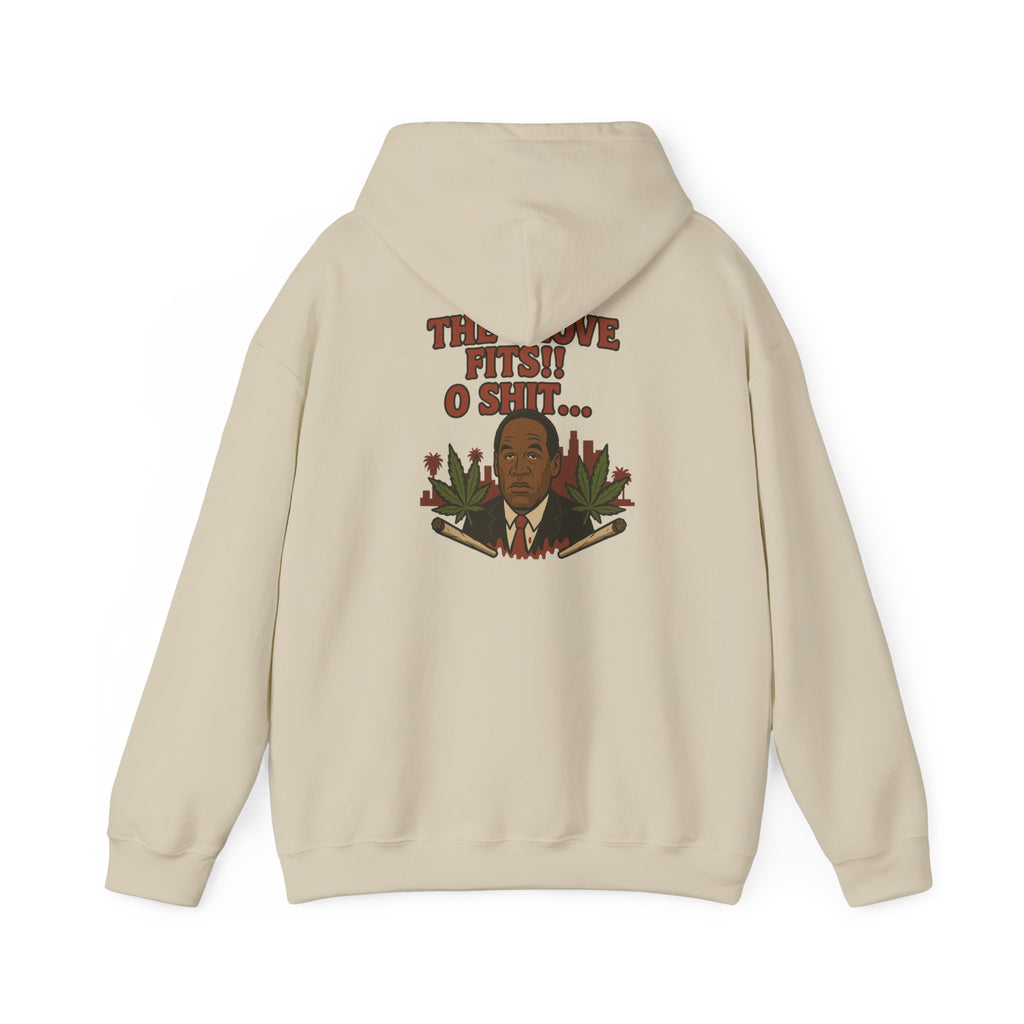 It Fits!! O Shit Hoodie | 818 Graphic Sweatshirt