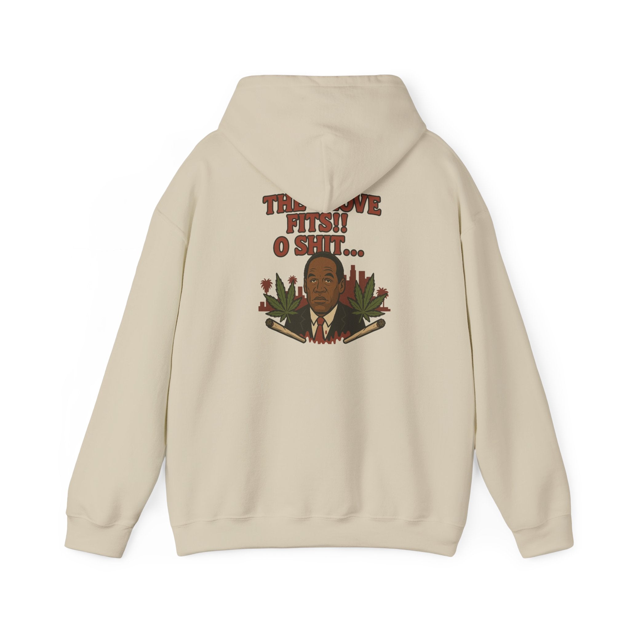 It Fits!! O Shit Hoodie | 818 Graphic Sweatshirt