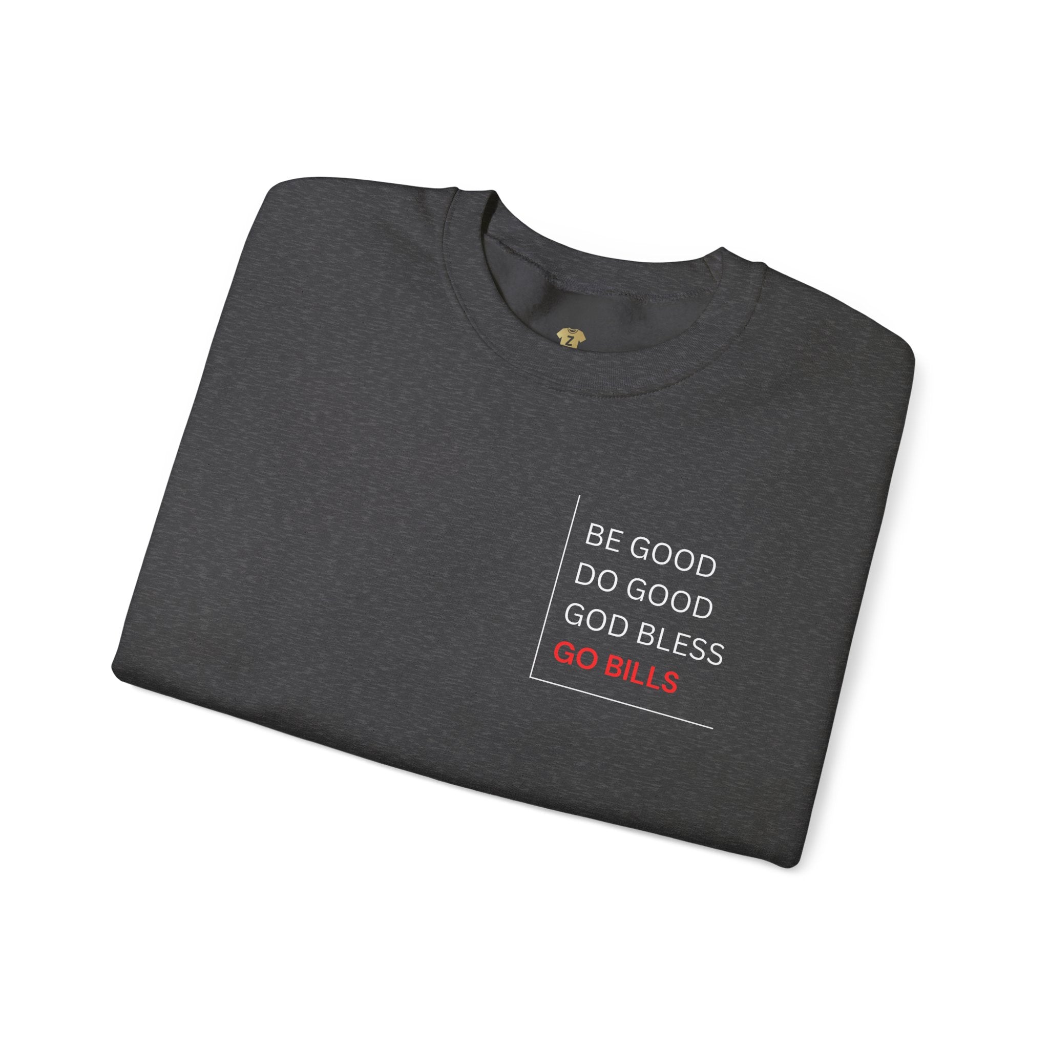 Buffalo Bills Inspired Sweatshirt | Be Good Do Good God Bless Crewneck | Perfect for Game Day, Tailgating, Sports Fans, Cozy Fashion