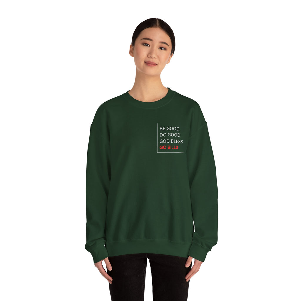 Buffalo Bills Inspired Sweatshirt | Be Good Do Good God Bless Crewneck | Perfect for Game Day, Tailgating, Sports Fans, Cozy Fashion