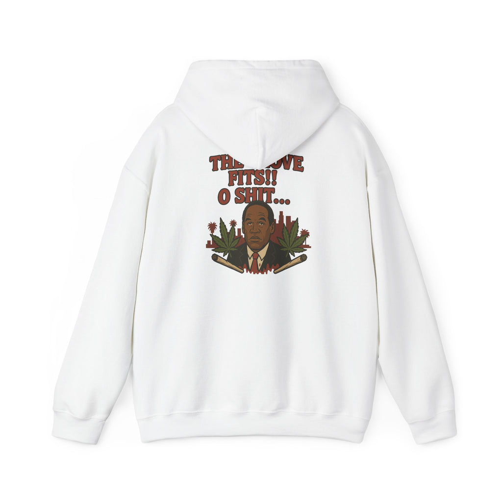 It Fits!! O Shit Hoodie | 818 Graphic Sweatshirt