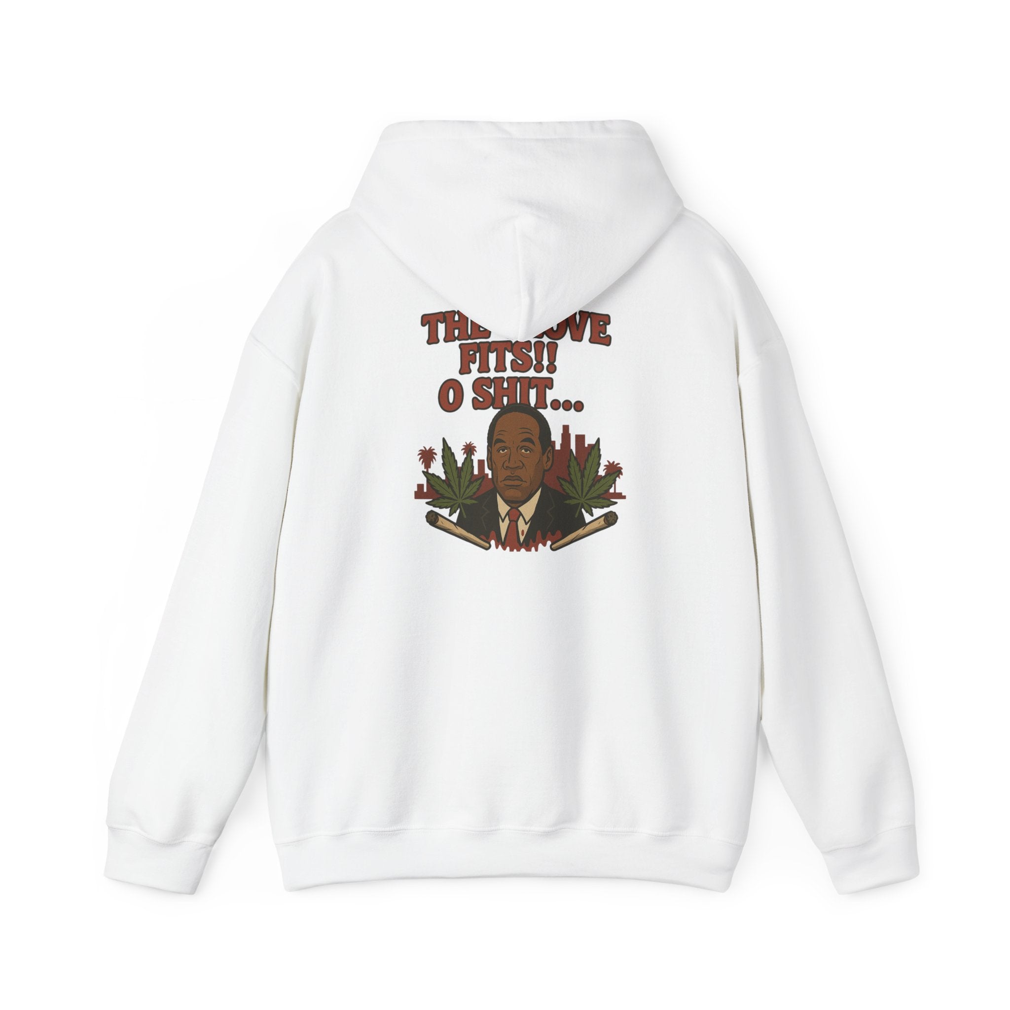It Fits!! O Shit Hoodie | 818 Graphic Sweatshirt