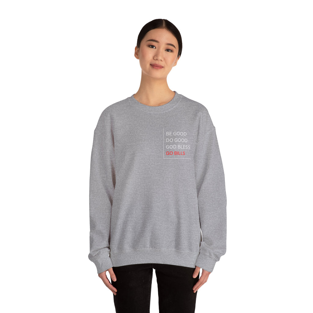 Buffalo Bills Inspired Sweatshirt | Be Good Do Good God Bless Crewneck | Perfect for Game Day, Tailgating, Sports Fans, Cozy Fashion