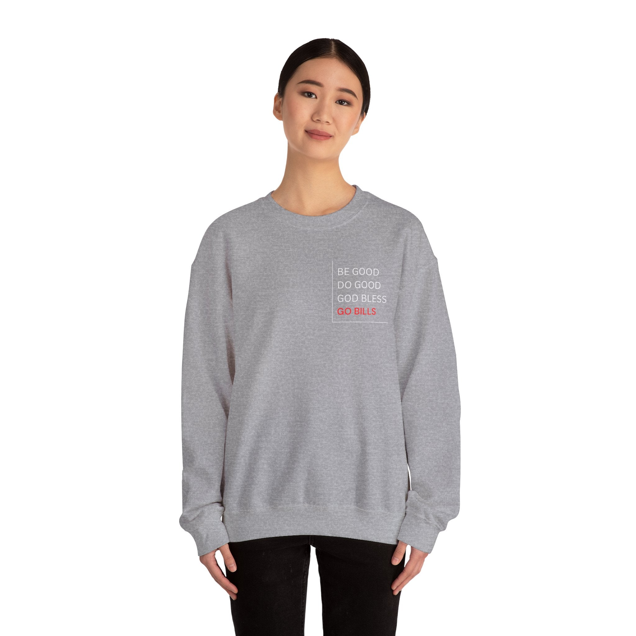 Buffalo Bills Inspired Sweatshirt | Be Good Do Good God Bless Crewneck | Perfect for Game Day, Tailgating, Sports Fans, Cozy Fashion